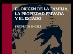 El origen de la familia, el Estado y la propiedad privada